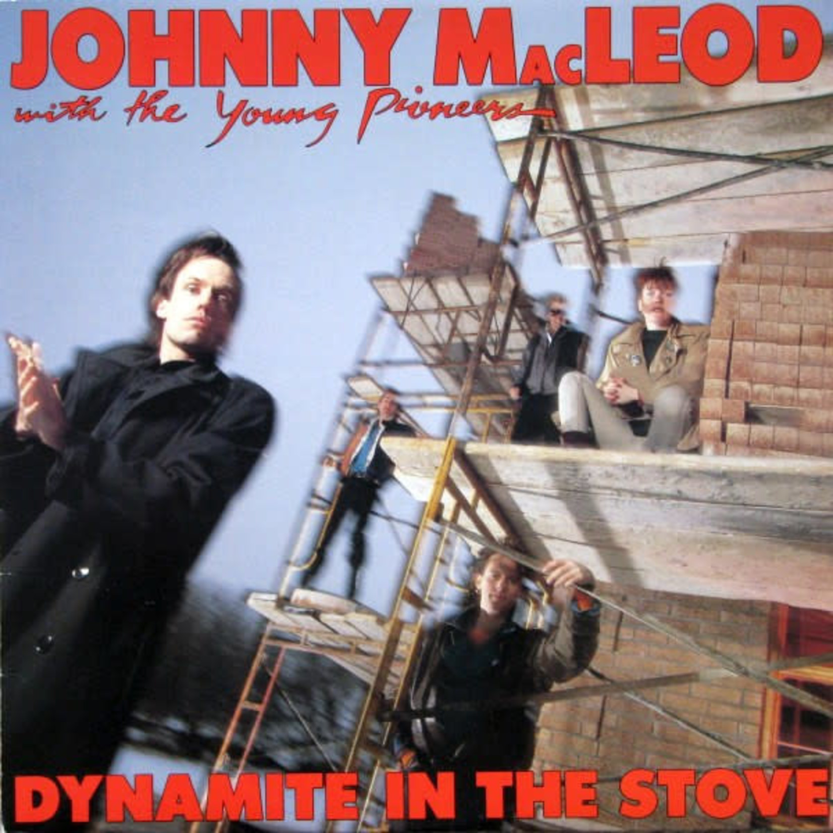 [Vintage] Johnny Macleod with Young Pioneers - Dynamite in the Stove