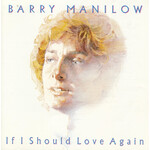 [Vintage] Barry Manilow - If I Should Love Again