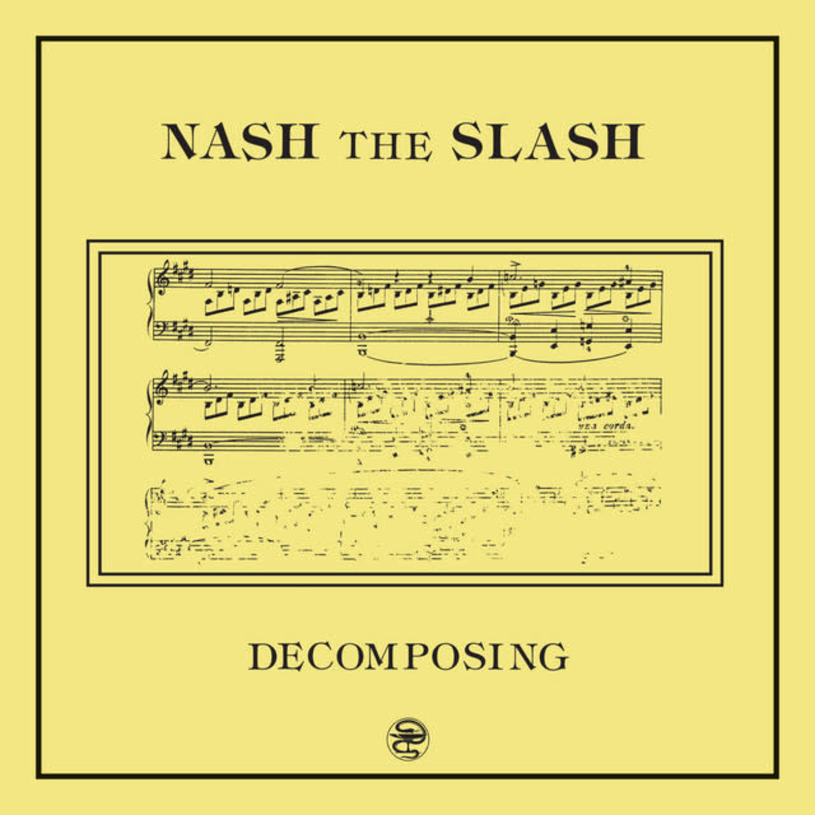 [Vintage] Nash the Slash - Decomposing