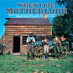 [Vintage Vinyl] Motherlode - When I Die