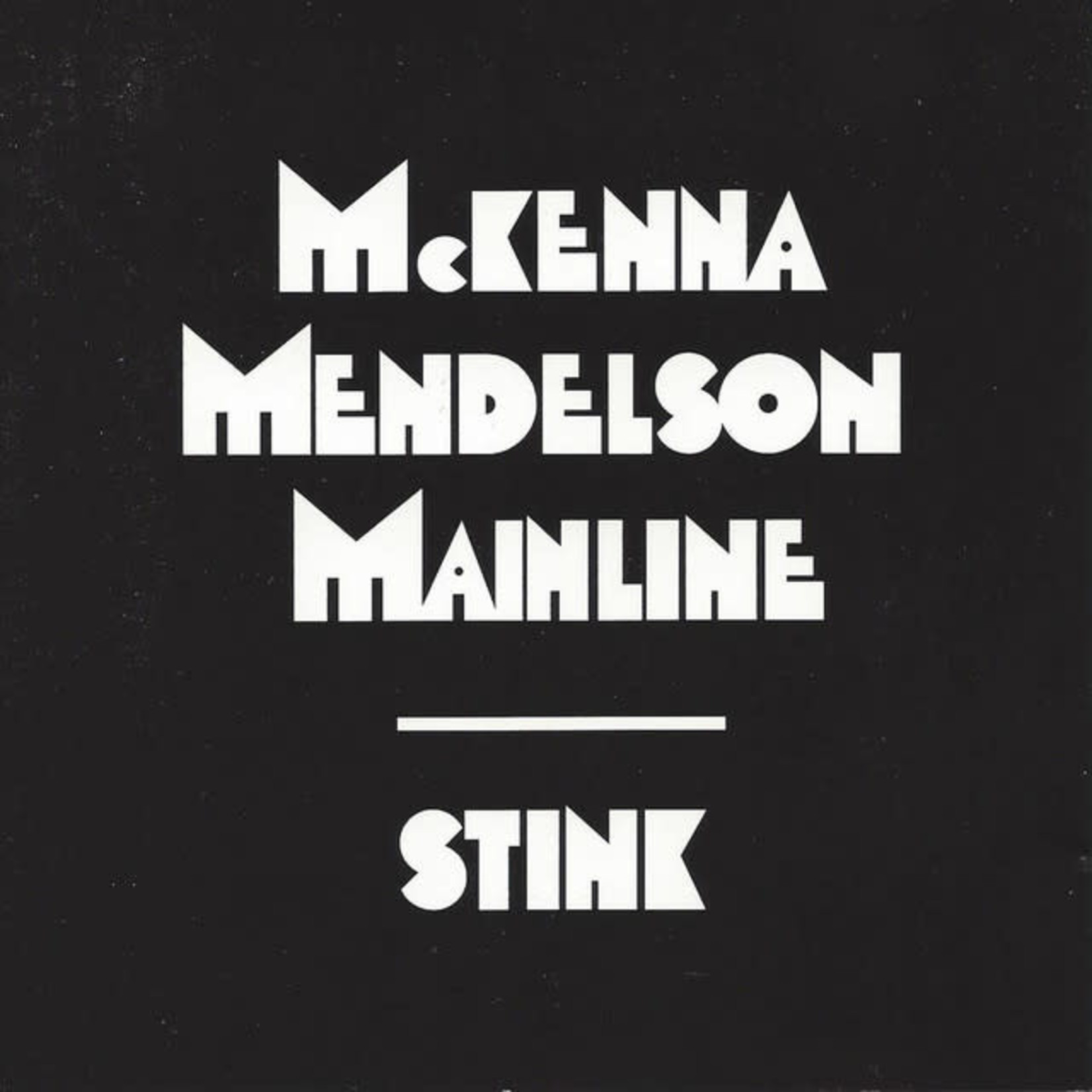 Mckenna Mendelson Mainline: Stink [VINTAGE]