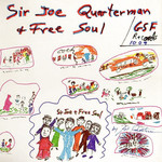 [New] Sir Joe Quarterman & Free Soul - self-titled