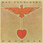 [Discontinued] Dan Fogelberg - Phoenix