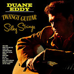[Vintage] Duane Eddy - Twangy Guitar Silky Strings