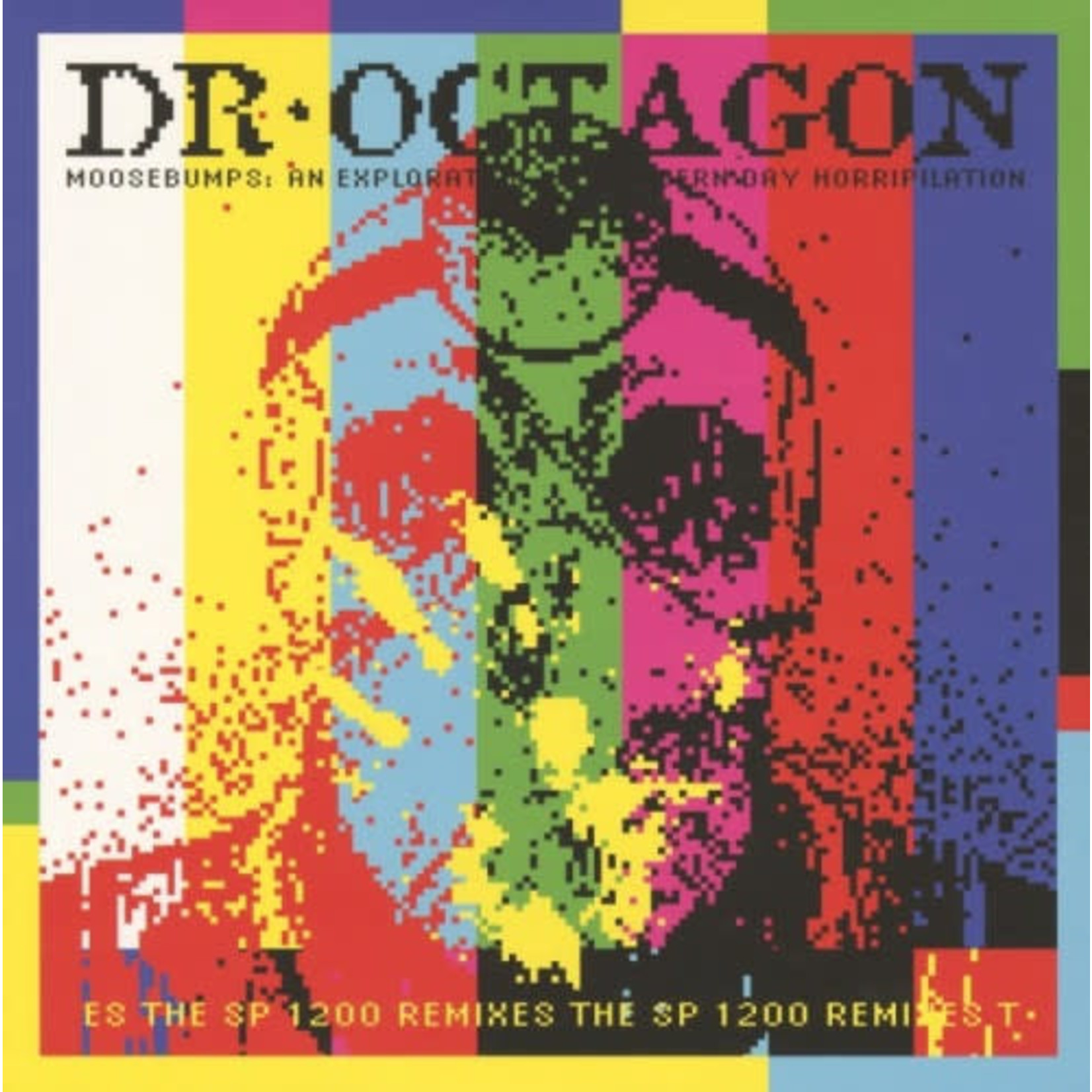 [New] Dr. Octagon - Moosebumps - An Exploration Into Modern Day Horripilation (SP-1200 remixes)