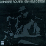 [New] Rahsaan Roland Kirk - Blacknuss