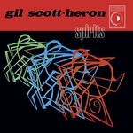 [New] Gil Scott-Heron - Spirits