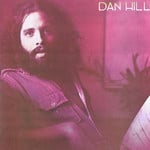 Hill, Dan: self-titled [VINTAGE]
