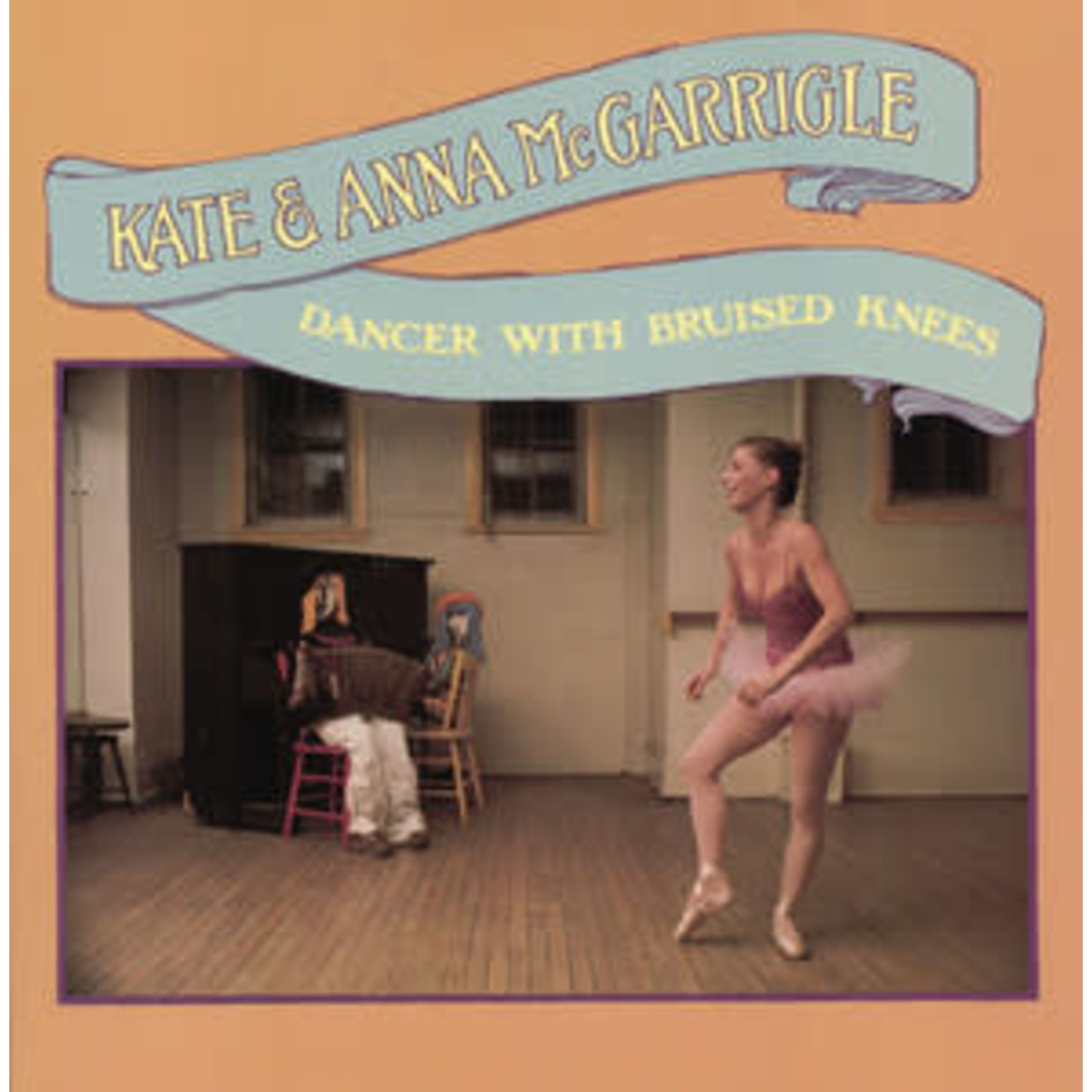 [Vintage] Kate & Anna McGarrigle - Dancer With Bruised Knees