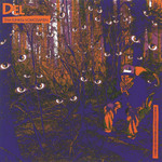 [New Vinyl] Del Tha Funky Homosapien - I Wish My Brother George Was Here