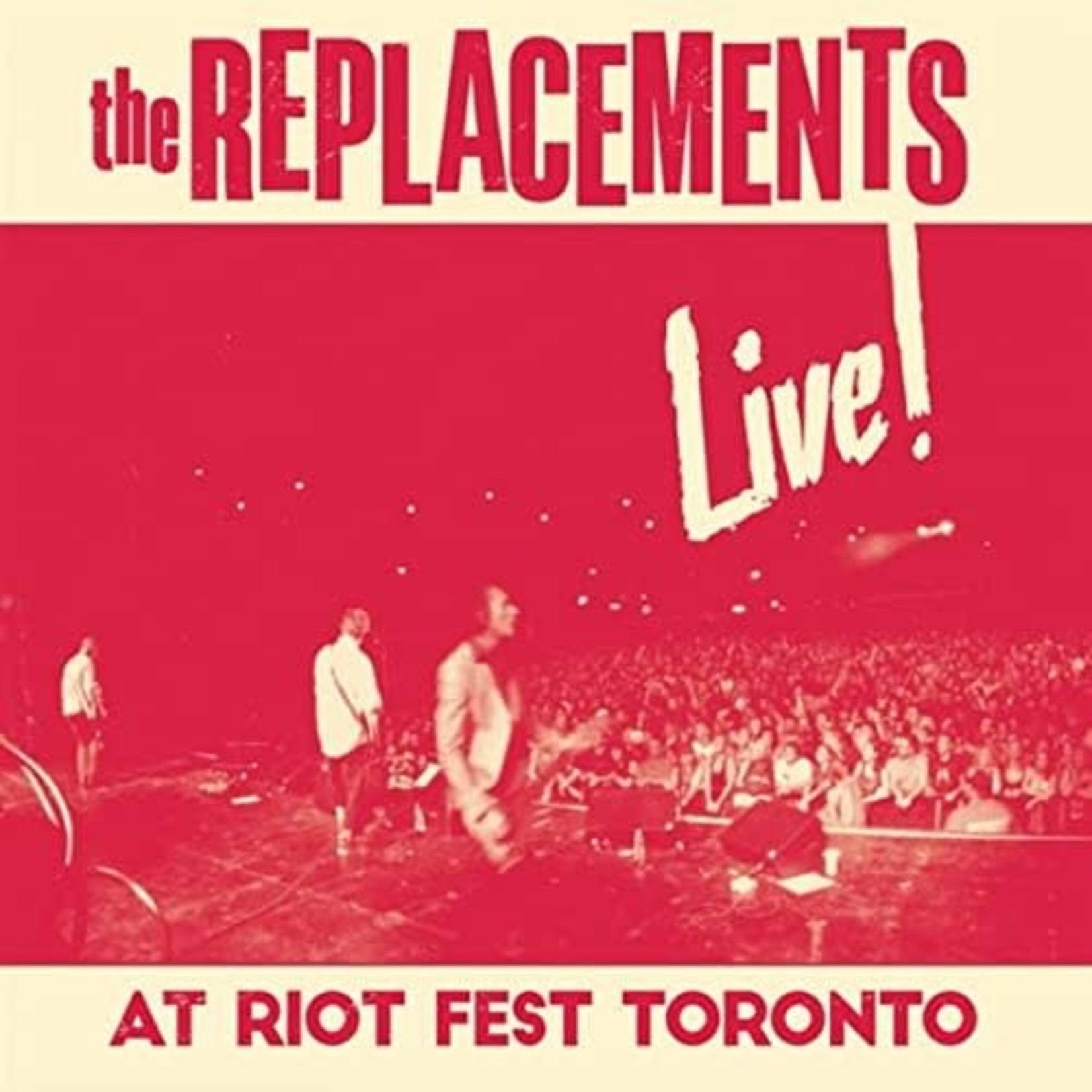 [New] Replacements - Live! at Riot Fest Toronto (2LP)