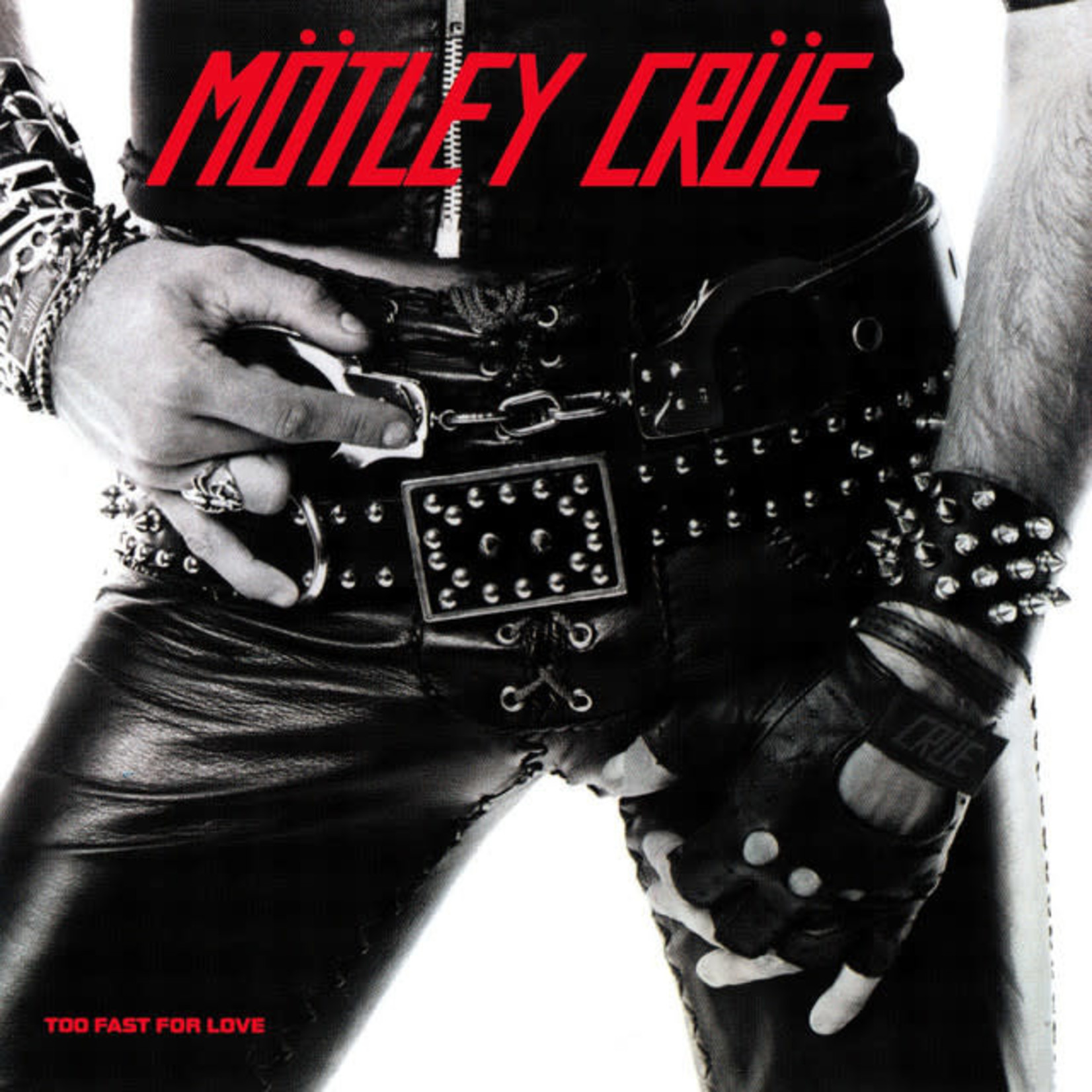 [New] Motley Crue - Too Fast For Love (2021 remaster)