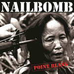[New] Nailbomb (Sepultura) - Point Blank (coloured vinyl)