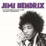 [New] Jimi Hendrix - Live in Stockholm January 9, 1969 Late Show - FM Broadcast