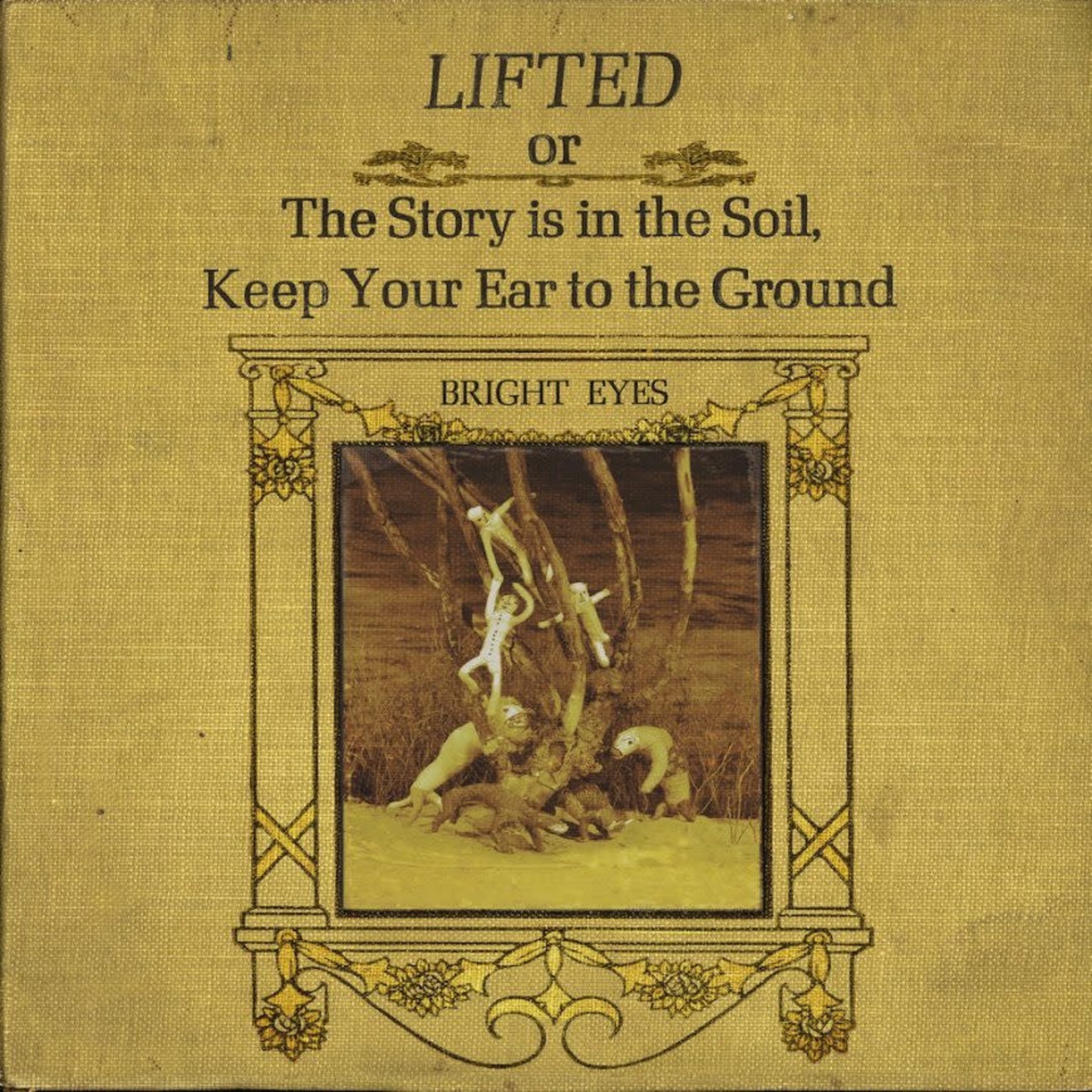 [New Vinyl] Bright Eyes - LIFTED or the Story Is in the Soil, Keep Your Ear to the Ground (2LP)