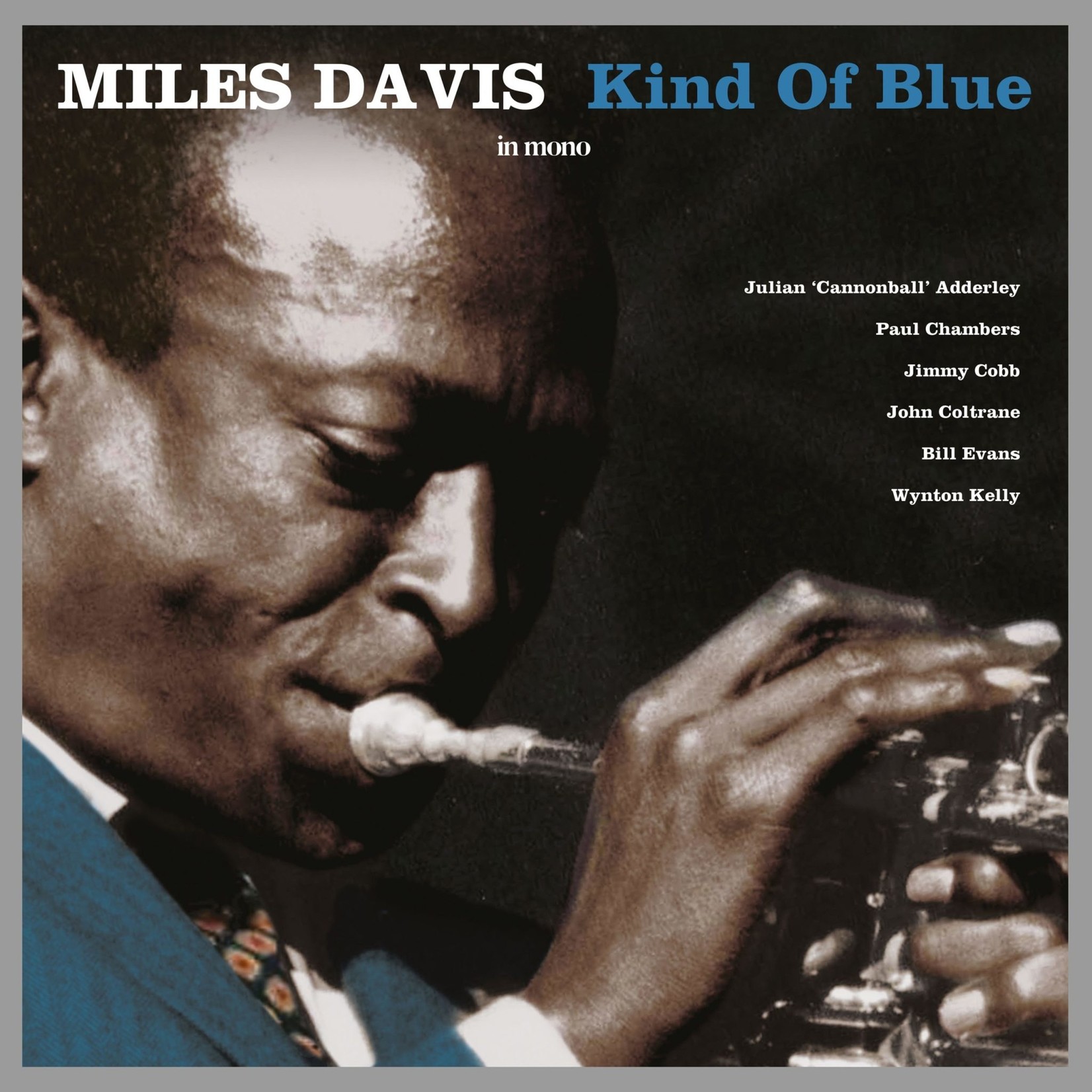 [New] Miles Davis - Kind Of Blue (MONO)