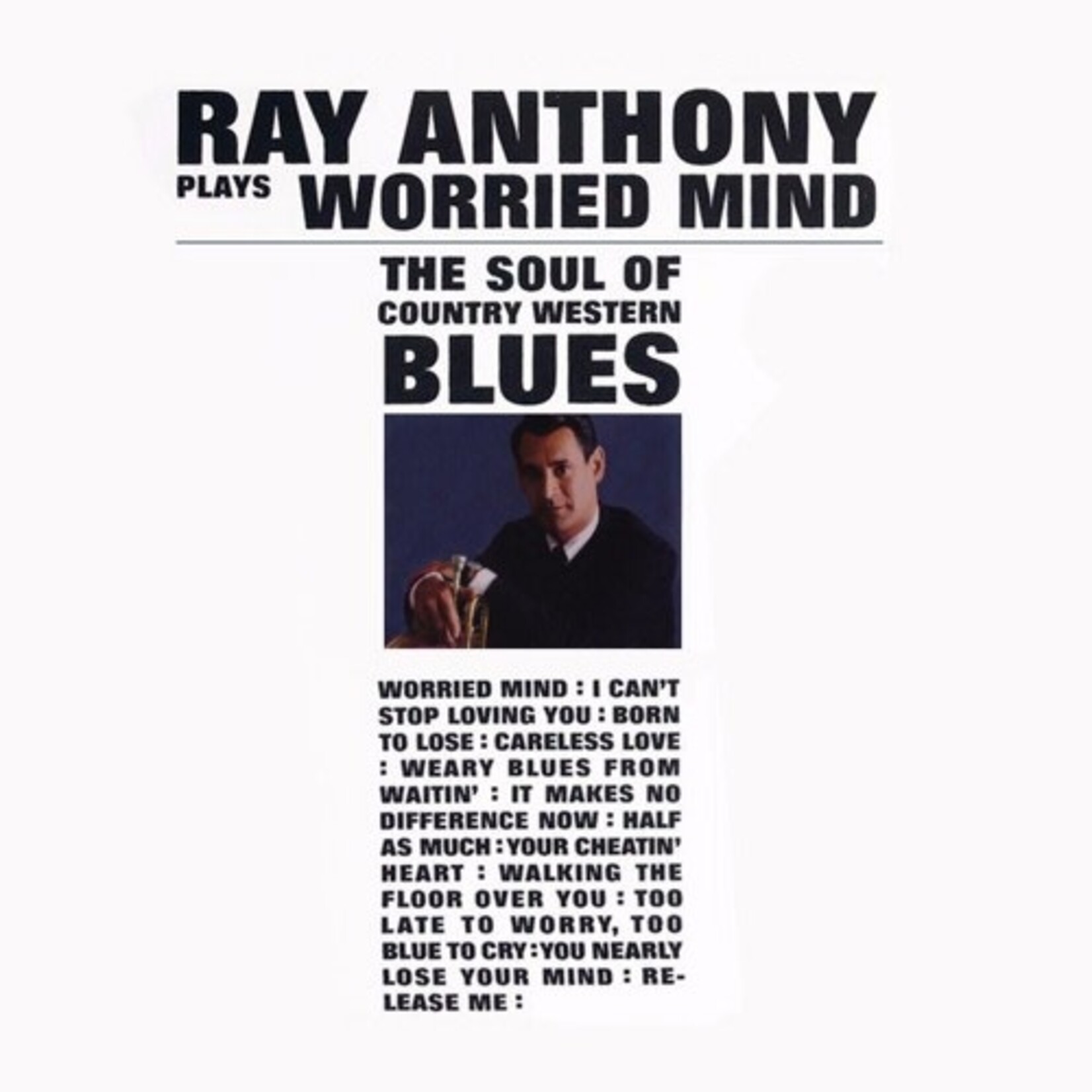 [Vintage] Ray Anthony - Worried Mind