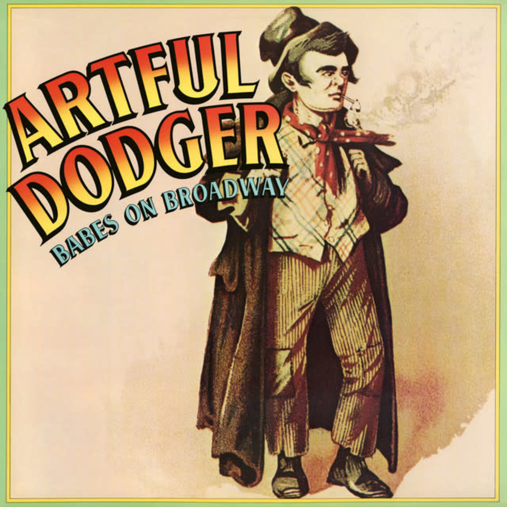 [Vintage] Artful Dodger - Babes on Broadway