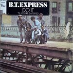 [Vintage Vinyl] B.T. Express - Do It 'Till You're Satisfied