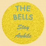 [Vintage] Bells - Stay Awhile