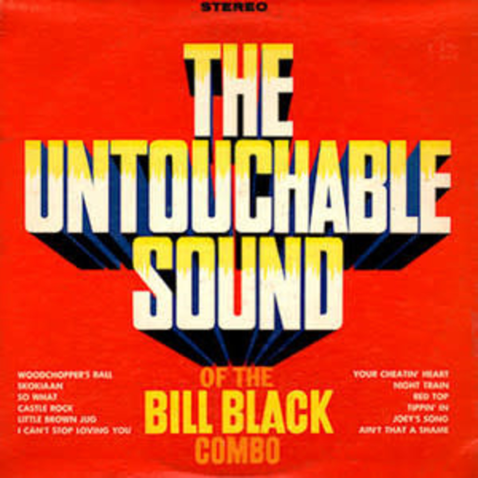 [Vintage] Bill Black Combo - The Untouchable Sound