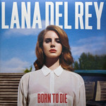 [New Vinyl] Lana Del Rey - Born To Die (2LP, Deluxe Edition)