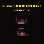 [Vintage] Downchild Blues Band - Straight Up