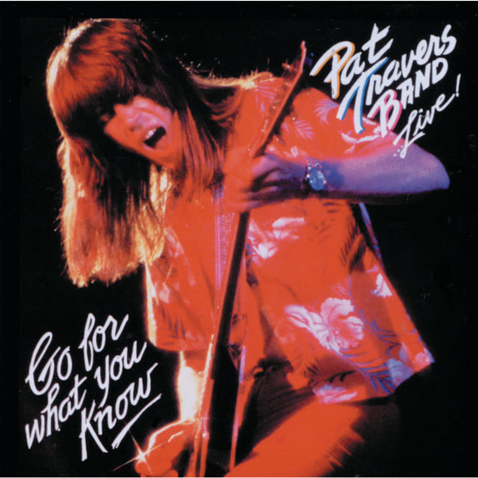 [Vintage] Pat Travers - Go For What You Know