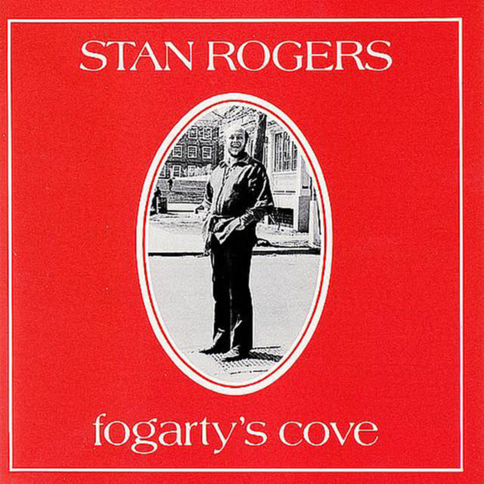 [Vintage] Stan Rogers - Fogarty's Cove (on Fogarty's Cove Music)