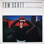 [Vintage] Tom Scott - Intimate Strangers