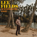 [New Vinyl] Lee Fields - Sentimental Fool (indie exclusive, orange vinyl)