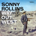 [New] Sonny Rollins - Way Out West