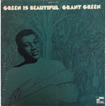 [New] Grant Green - Green Is Beautiful (Blue Note Classic Vinyl series)