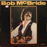 [Vintage Vinyl] Bob Mcbride - self-titled