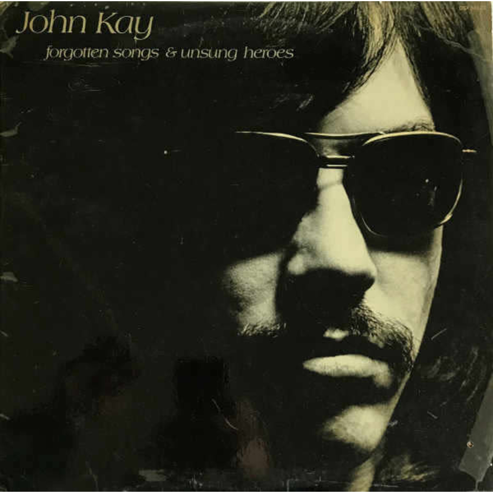 [Vintage] John Kay - Forgotten Songs & Unsung Heroes