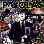 Payolas - Hammer on a Drum