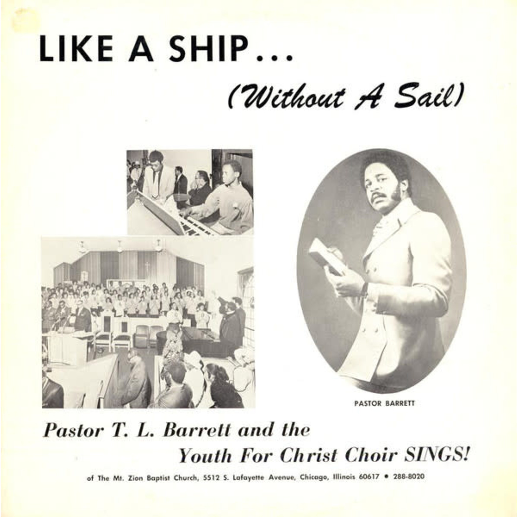 [New] Pastor T.L. Barrett & The Youth For Christ Choir - Like A Ship - Without A Sail