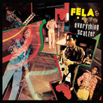 [New] Fela Kuti - Everything Scatter