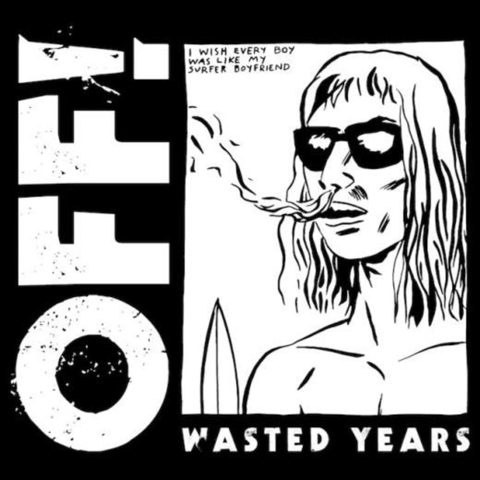 [New Vinyl] Off! - Wasted Years