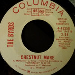 [7"] Byrds - Chestnut Mare / Just a Season (7", mono, promo, Disc VG)