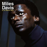 [New Vinyl] Miles Davis - In A Silent Way (50th Anniversary)