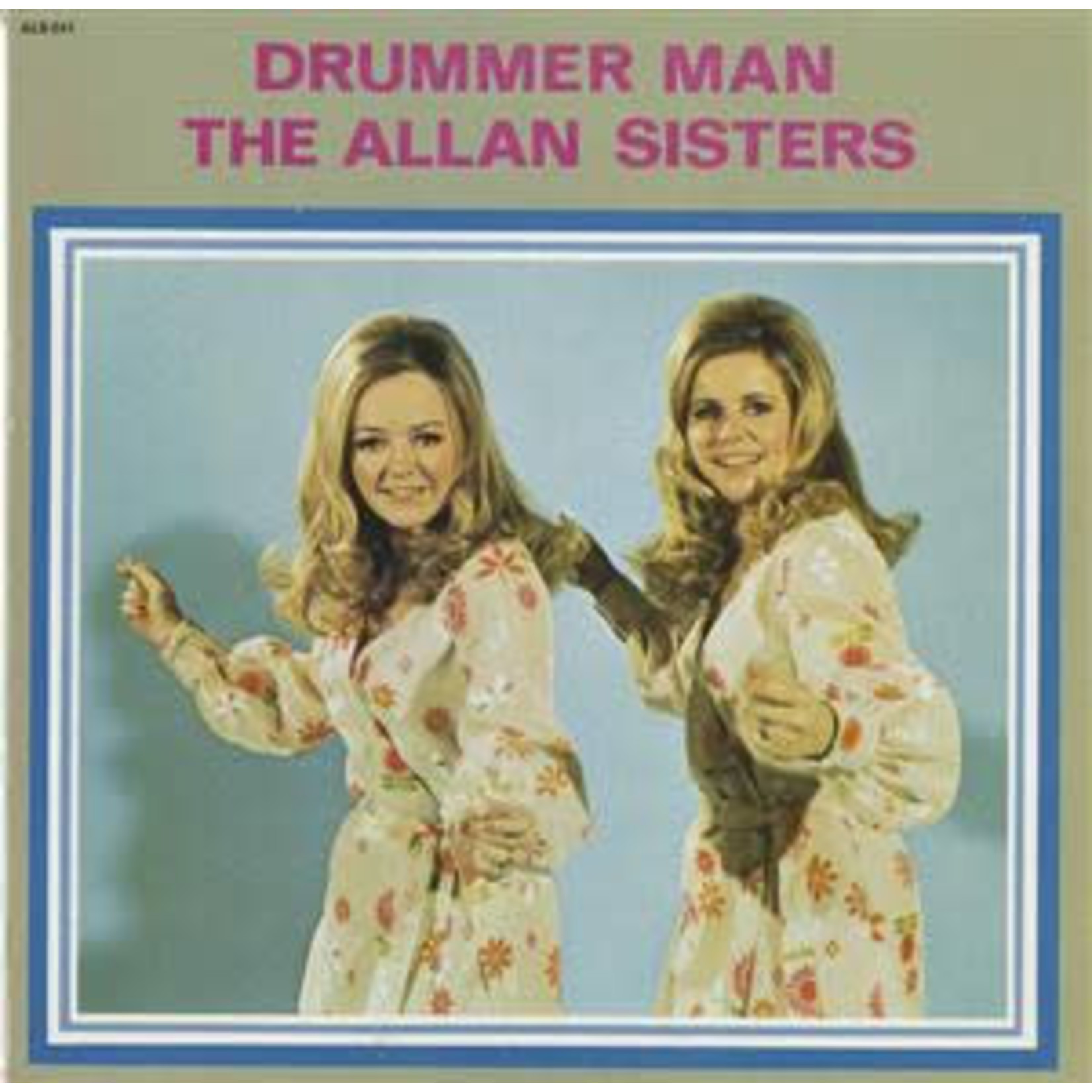 [Kollectibles] Allan Sisters - Drummer Man (1969 Canada, Cover VG, Media VG+)