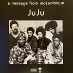 [New Vinyl] JuJu - A Message From Mozambique