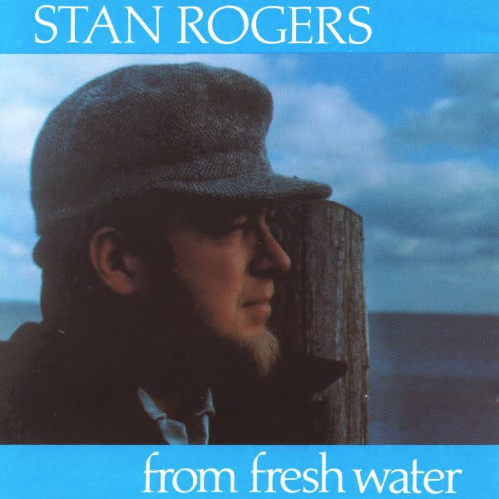 [Vintage Vinyl] Stan Rogers - From Fresh Water
