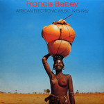 [New] Francis Bebey - African Electronic Music 1975-1982 (2LP)