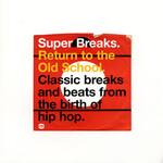 [New] Various Artists - Super Breaks - Return to the Old School (2LP)