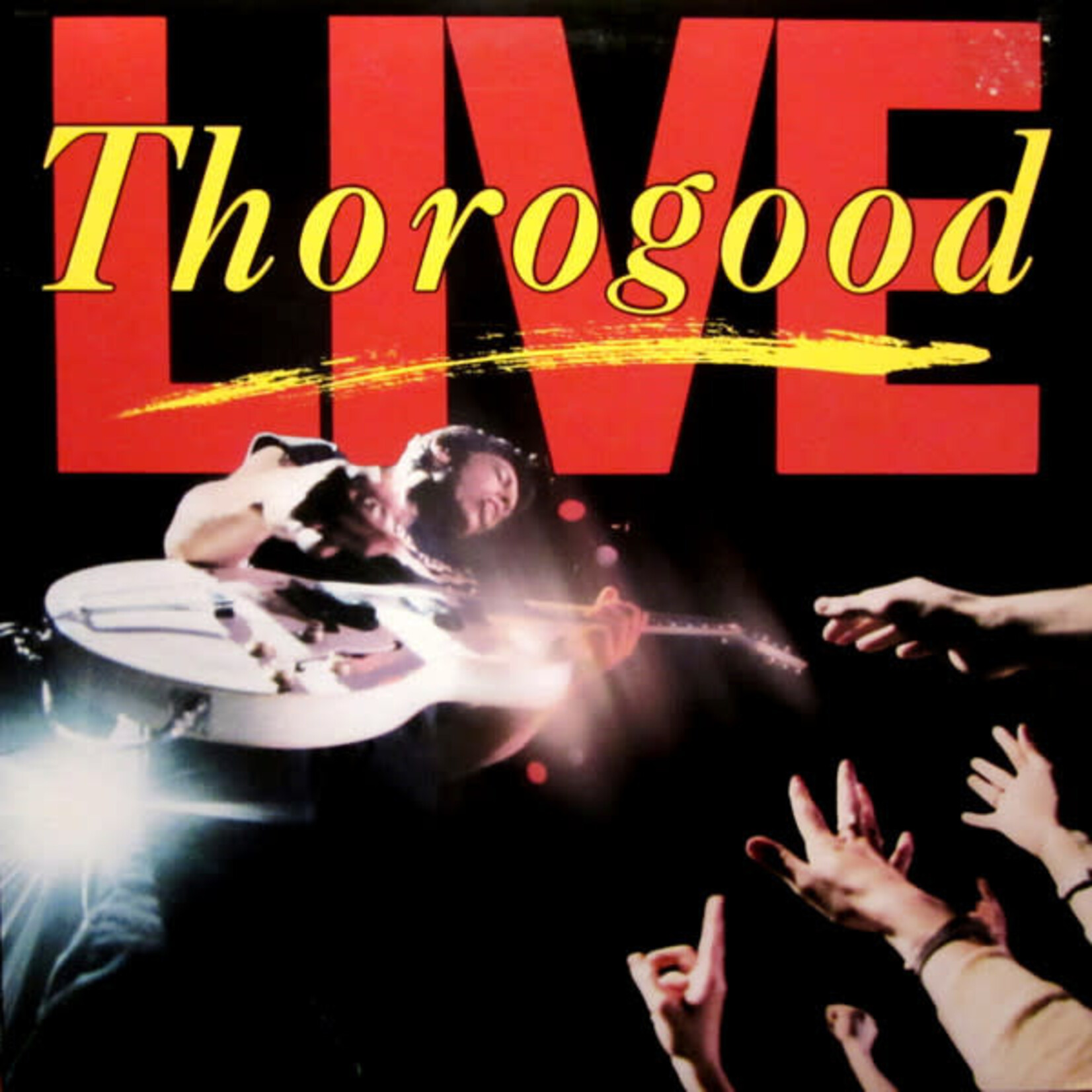 Thorogood, George: Live [VINTAGE]