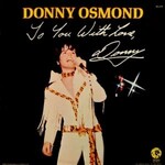 [Vintage] Donny Osmond - To You With Love, Donny