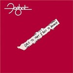 [Vintage Vinyl] Foghat - Girls to Chat & Boys to Bounce