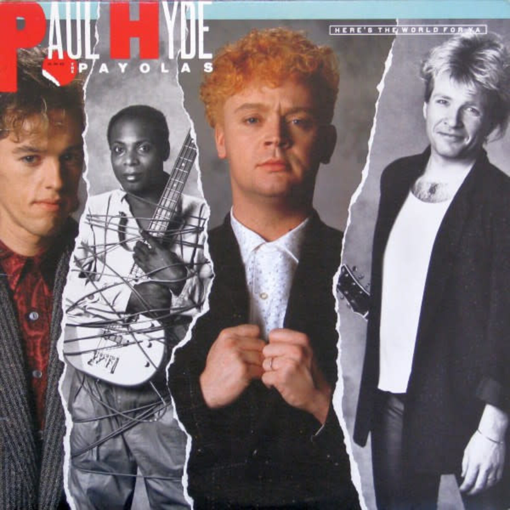 [Vintage] Payolas (Paul Hyde &) - Here's the World for Ya